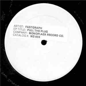 Fastgraph - Pull The Plug EP mp3 album