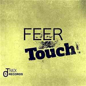 FEER, BassBasket, Syncbat, Elektrobin - FEER - Touch! mp3 album