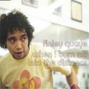 Finley Quaye - When I Burn Off Into The Distance mp3 album