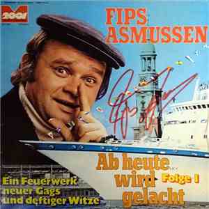 Fips Asmussen - Ab Heute Wird Gelacht - Folge 1 mp3 album