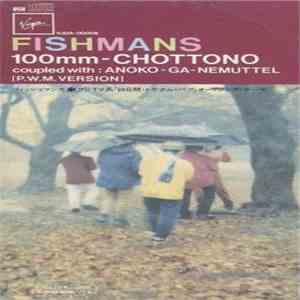 Fishmans - 100mmちょっとの mp3 album
