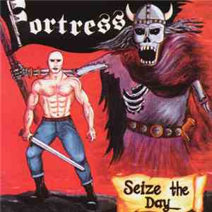 Fortress  - Seize The Day mp3 album