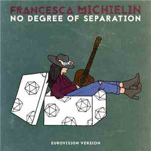 Francesca Michielin - No Degree Of Separation mp3 album