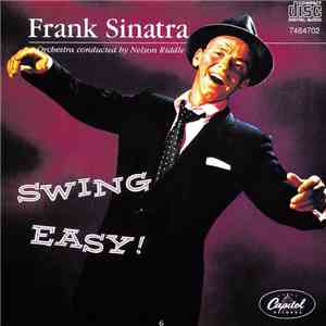 Frank Sinatra - Songs For Young Lovers/Swing Easy mp3 album