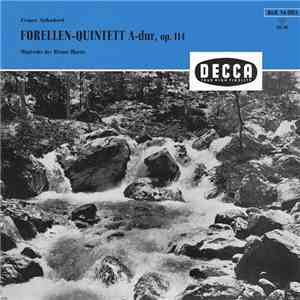 Franz Schubert, Mitglieder Des Wiener Oktetts - Forellen-Quintett A-dur, Op. 114 mp3 album