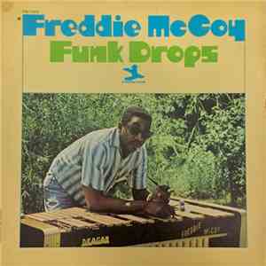 Freddie McCoy - Funk Drops mp3 album
