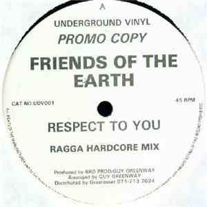 Friends Of The Earth - Respect To You mp3 album
