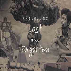 Frivolous - Lost & Forgotten mp3 album