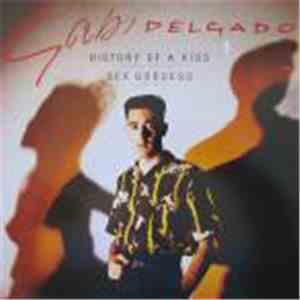 Gabi Delgado - History Of A Kiss mp3 album