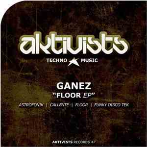 Ganez - Floor EP mp3 album