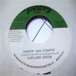 Garland Green - Bumpin' And Stompin' / Nothing Can Take You From Me mp3 album