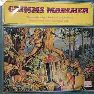 Gebrüder Grimm - Grimms Märchen (Rumpelstilzchen / Der Wolf Und Der Fuchs / Tischlein Deck Dich / Kännchen Voll) mp3 album