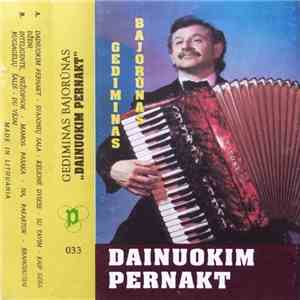 Gediminas Bajorūnas - Dainuokim Pernakt mp3 album