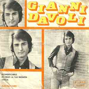 Gianni Davoli - Indimenticabile / Mi Presti La Tua Ragazza / Strega mp3 album