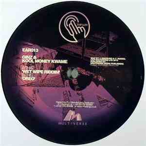 Ginz  & Kool Money Kwame - Wet Wipe Riddim mp3 album
