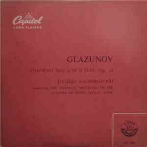 Glazunov - Jacques Rachmilovich Conducting The Symphony Orchestra Of The Academy Of Santa Cecilia, Rome - Symphony No. 4 In E Flat, Op. 48 mp3 album