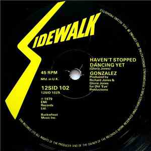 Gonzalez - Haven't Stopped Dancing Yet mp3 album