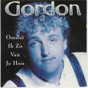 Gordon  - Omdat Ik Zo Van Je Hou mp3 album
