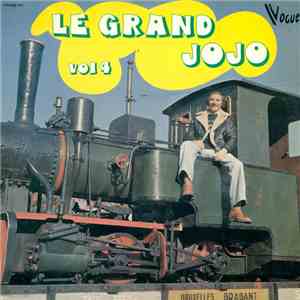 Grand Jojo - Le Grand Jojo Volume 4 mp3 album