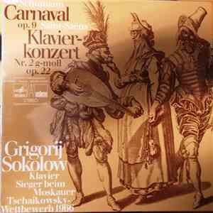 Grigory Sokolov ,Grigorij Sokolow USSR Symphony Orchestra ,Staatliches Sinfonieorchester der UdSSR Nesme Jarwi - Schumann Carnaval Op.9, Saint Saens Klavierkonzert-Konzert Nr. 2 G-moll Op. 22 mp3 album