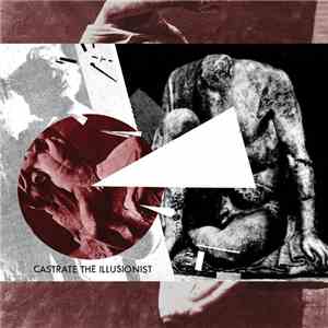 Grunt - Castrate The Illusionist mp3 album