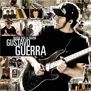 Gustavo Guerra - Nada Era A Favor mp3 album