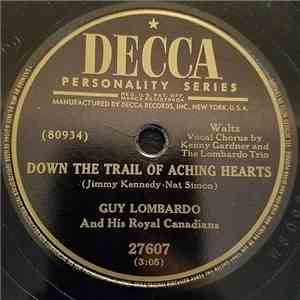 Guy Lombardo And His Royal Canadians - Down The Trail Of Aching Hearts / The Strange Little Girl mp3 album
