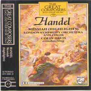 Handel / London Symphony Orchestra And Choir / Conducted By Colin Davis - Messiah (Highlights) mp3 album