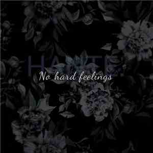 Hante. - No Hard Feelings mp3 album