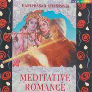 Hariprasad Chaurasia - Meditative Romance mp3 album