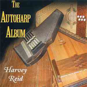 Harvey Reid - The Autoharp Album mp3 album