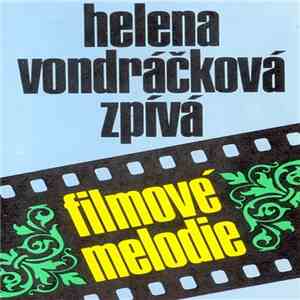 Helena Vondráčková - Helena Vondráčková Zpívá Filmové Melodie mp3 album