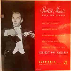 Herbert von Karajan, Philharmonia Orchestra - Ballet Music From The Operas mp3 album