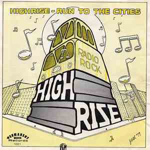 Highrise  - Run To The Cities mp3 album