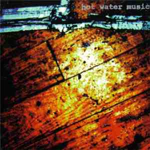 Hot Water Music - Live At The Hardback mp3 album