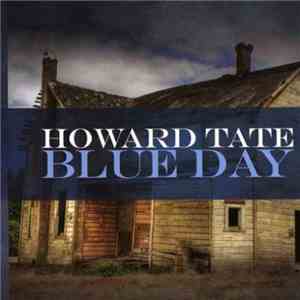 Howard Tate - Blue Day mp3 album