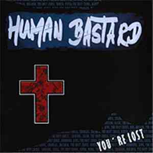 Human Bastard - You´re Lost mp3 album