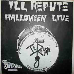 Ill Repute - Halloween Live mp3 album