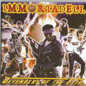 Immortadell - Defenders of the fito mp3 album