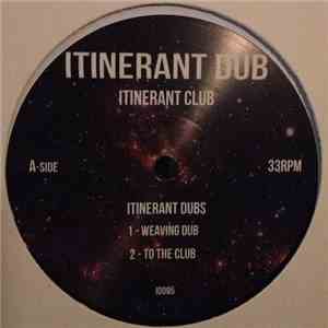 Itinerant Dubs - Itinerant Club mp3 album