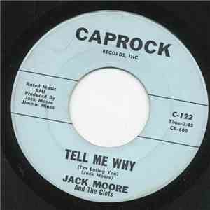 Jack Moore  And The Clefts  - Tell Me Why / Here Comes That Dream Again mp3 album