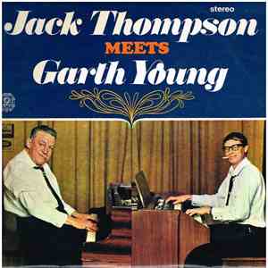 Jack Thompson Meets Garth Young - Jack Thompson Meets Garth Young mp3 album