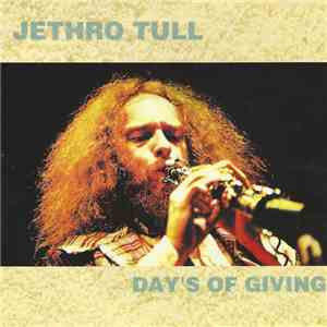Jethro Tull - Day's Of Giving mp3 album