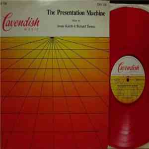 Jimmy Kaleth & Richard Thomas  - The Presentation Machine mp3 album