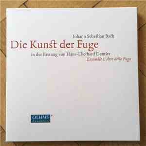 Johann Sebastian Bach – L'Arte Della Fuga - Die Kunst Der Fuge mp3 album