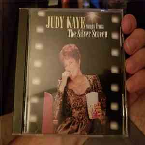 Judy Kaye - Songs From The Silver Screen mp3 album