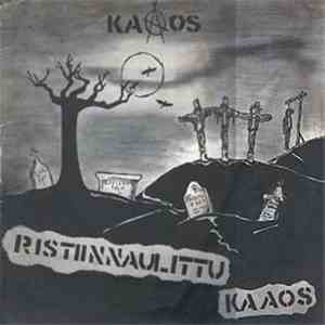 Kaaos - Ristiinnaulittu Kaaos mp3 album