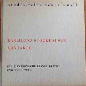 Karlheinz Stockhausen - Kontakte mp3 album