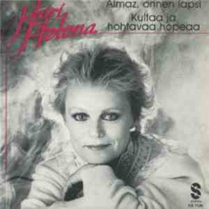 Katri Helena - Almaz, Onnen Lapsi / Kultaa ja hohtavaa hopeaa mp3 album