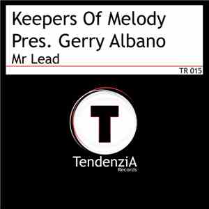 Keepers Of Melody Pres. Gerry Albano - Mr Lead mp3 album